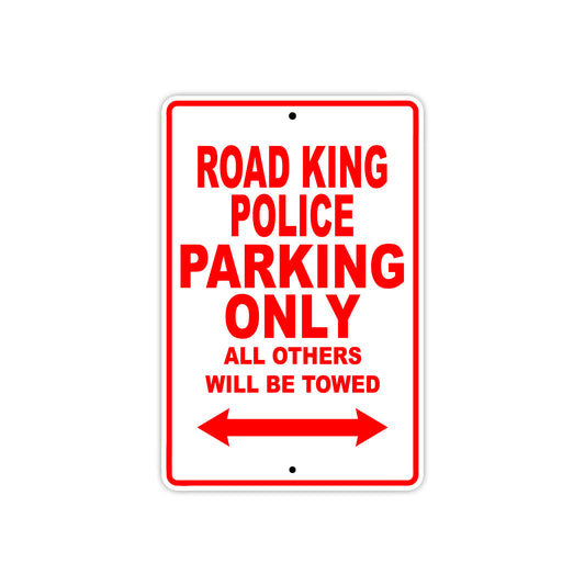 Road King Police Parking Only All Others Will Be Towed Aluminum Metal Sign