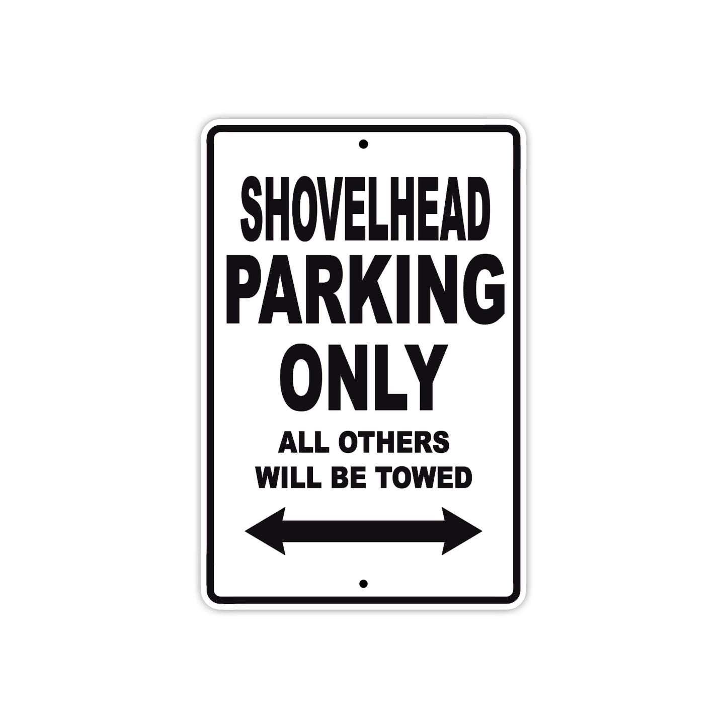 Shovelhead Bike Parking Only All Others Will Be Towed Aluminum Metal Sign