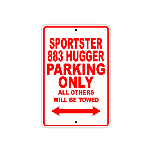 Sportster 883 Hugger Bike Parking Only All Others Will Be Towed Aluminum Metal Sign