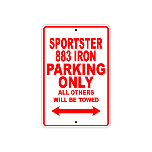 Sportster 883 Iron Bike Parking Only All Others Will Be Towed Aluminum Metal Sign
