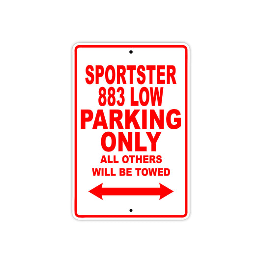Sportster 883 Low Bike Parking Only All Others Will Be Towed Aluminum Metal Sign