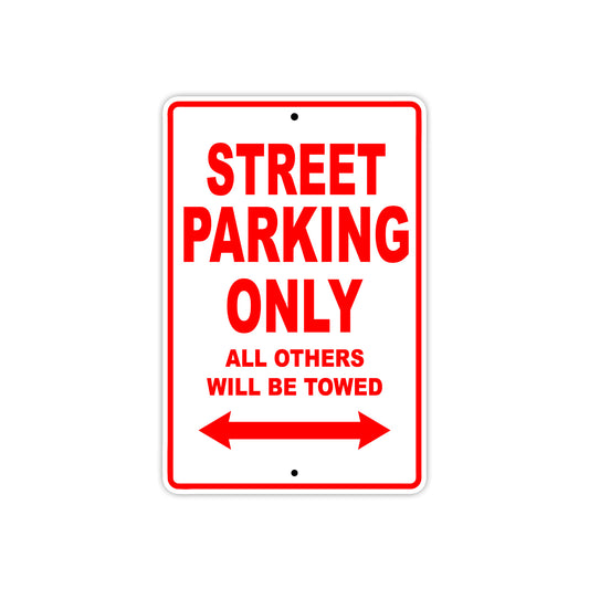 Street Motorcycle Bike Parking Only All Others Will Be Towed Aluminum Metal Sign