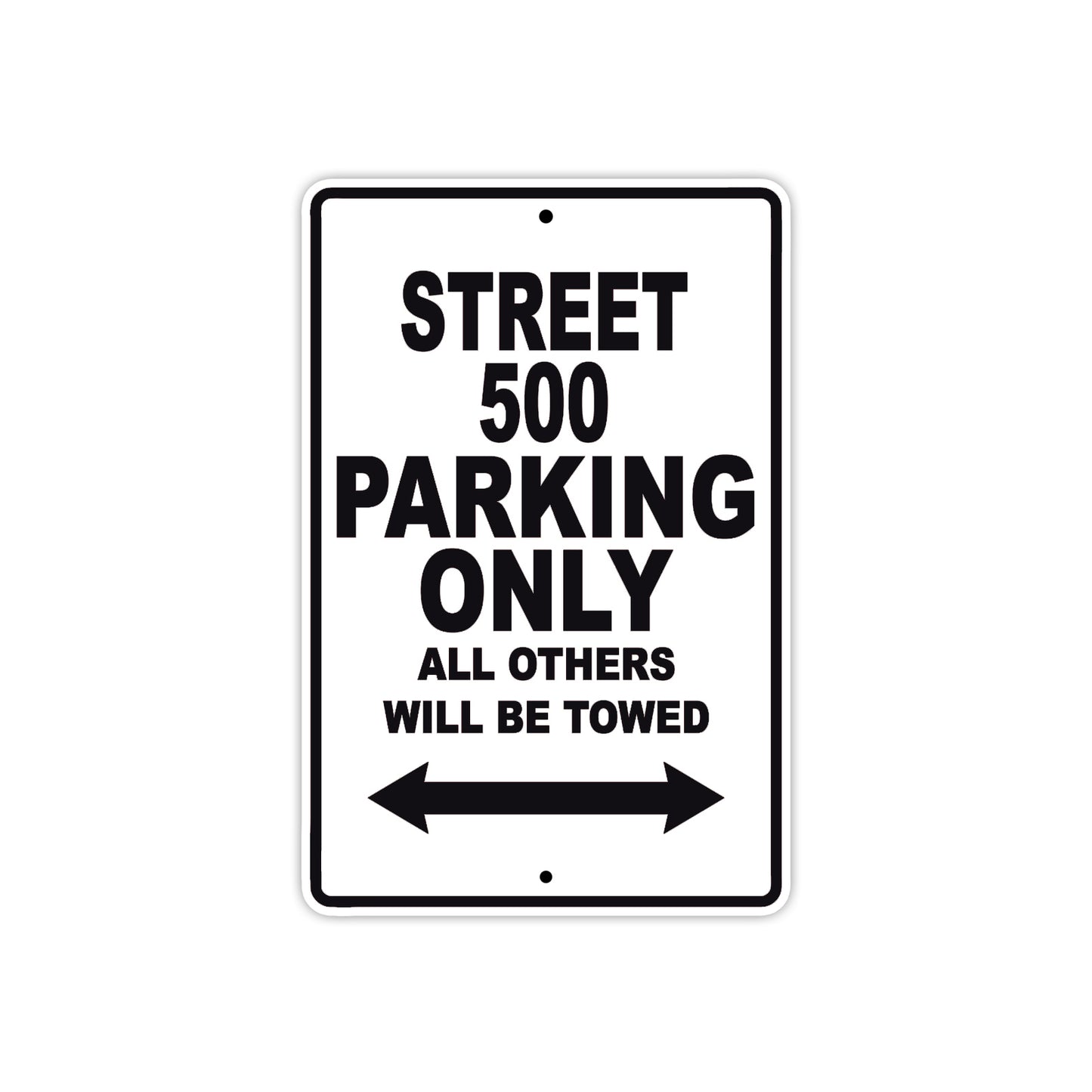 Street 500 Motorcycle Bike Parking Only All Others Will Be Towed Aluminum Metal Sign