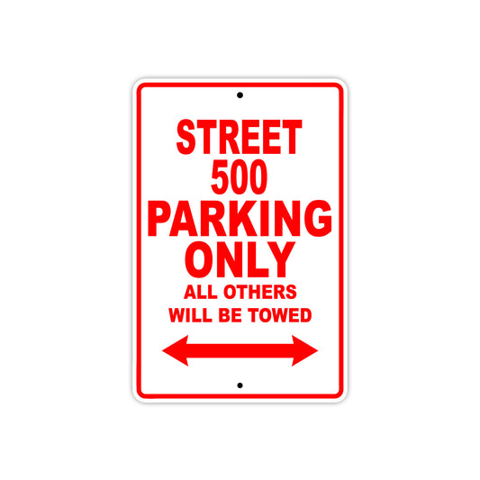 Street 500 Motorcycle Bike Parking Only All Others Will Be Towed Aluminum Metal Sign