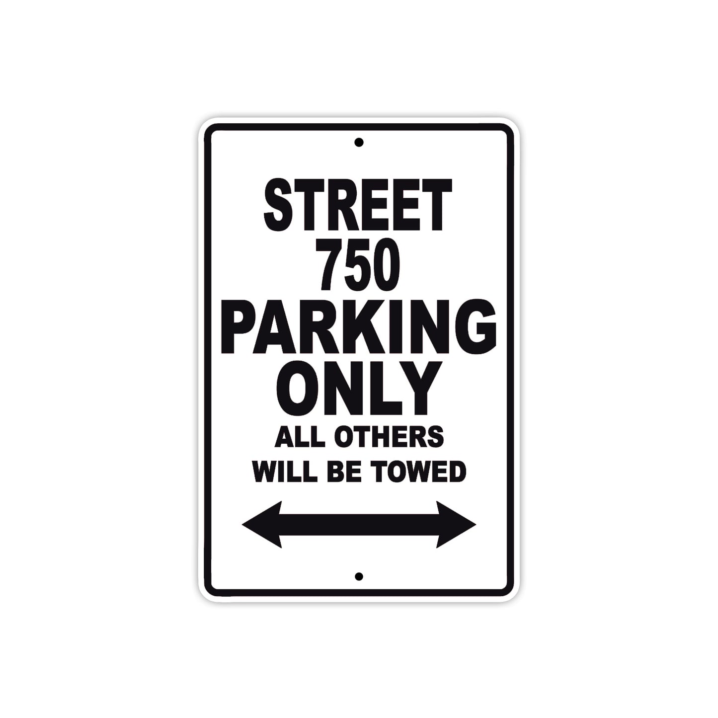 Street 750 Motorcycle Bike Parking Only All Others Will Be Towed Aluminum Metal Sign
