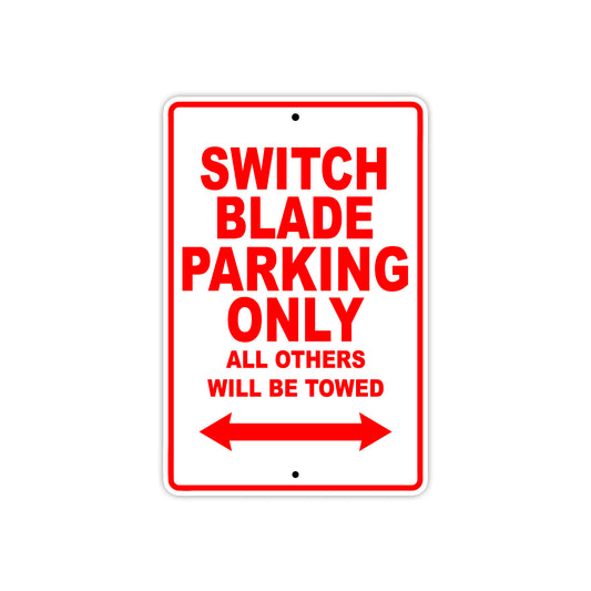 Switch Blade Bike Parking Only All Others Will Be Towed Aluminum Metal Sign
