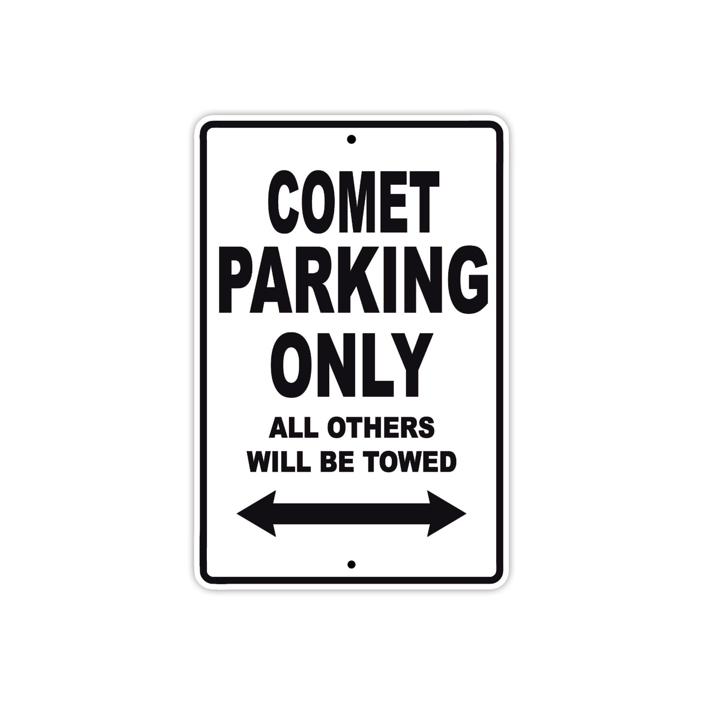 Comet Motorcycle Bike Parking Only All Others Will Be Towed Aluminum Metal Sign