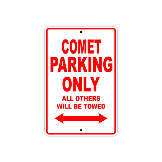 Comet Motorcycle Bike Parking Only All Others Will Be Towed Aluminum Metal Sign