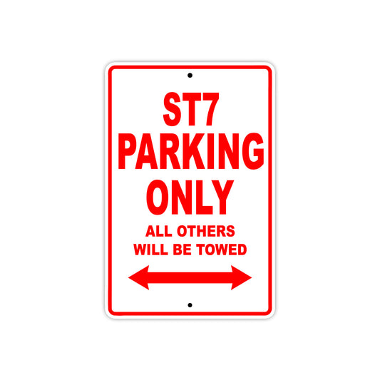 ST7 Motorcycle Bike Parking Only All Others Will Be Towed Aluminum Metal Sign