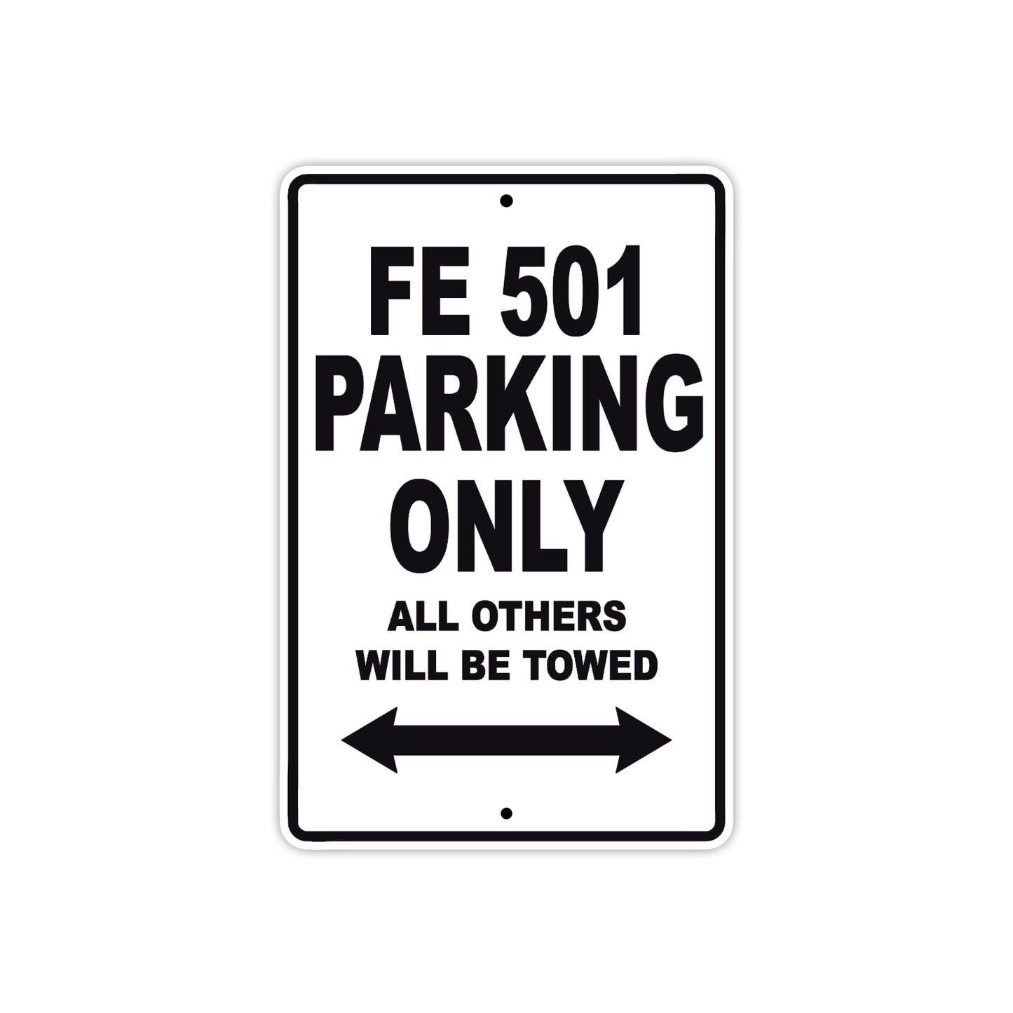 FE 501 Motorcycle Bike Parking Only All Others Will Be Towed Aluminum Metal Sign