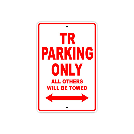 TR Motorbike Parking Only All Others Will Be Towed Aluminum Metal Sign
