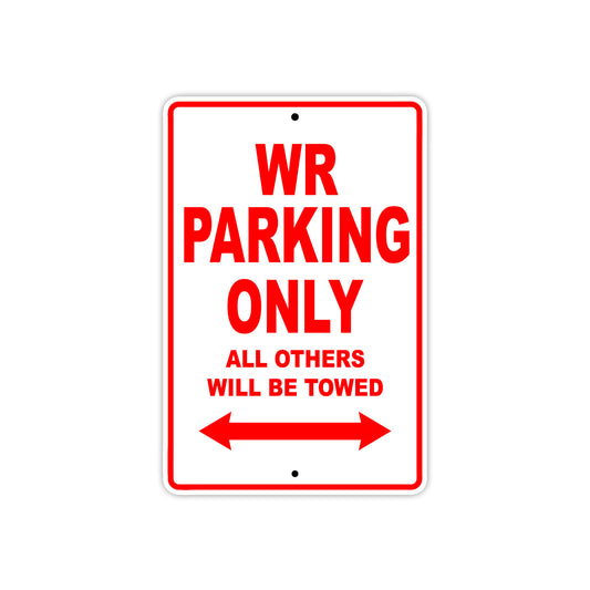 WR Motorbike Parking Only All Others Will Be Towed Aluminum Metal Sign