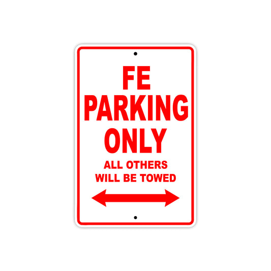 FE Motorbike Parking Only All Others Will Be Towed Aluminum Metal Sign