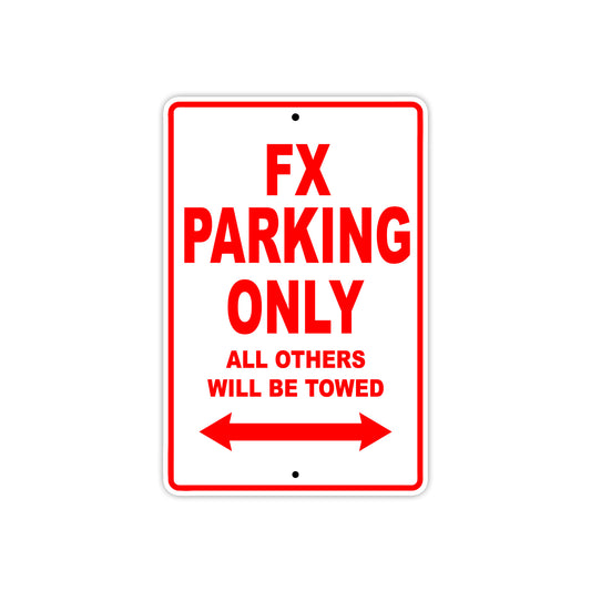 FX Motorbike Parking Only All Others Will Be Towed Aluminum Metal Sign