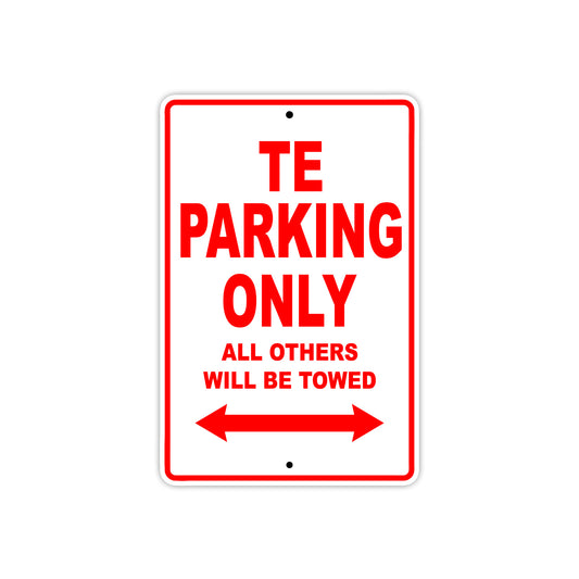 TE Motorbike Parking Only All Others Will Be Towed Aluminum Metal Sign