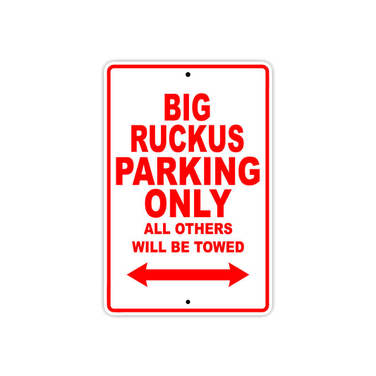 Big Ruckus Motorbike Parking Only All Others Will Be Towed Aluminum Metal Sign