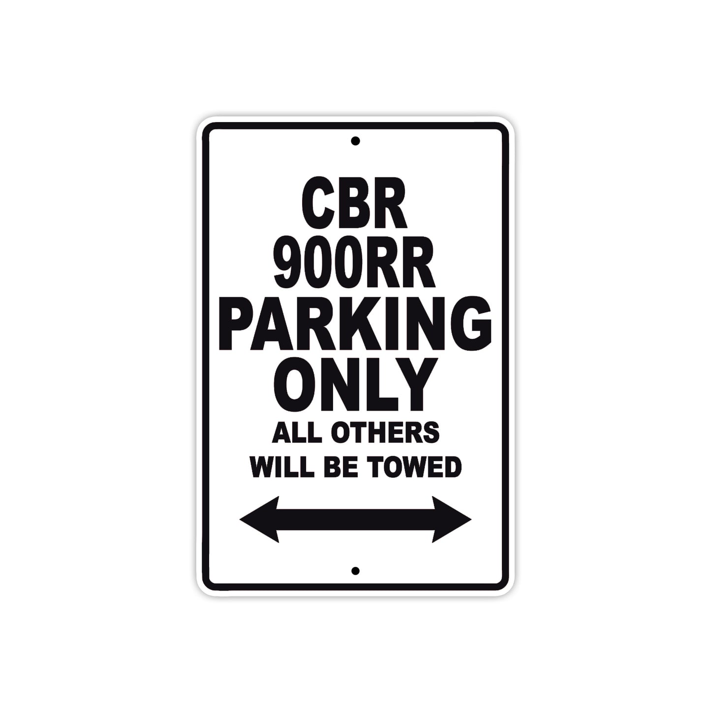 CBR 900RR Motorbike Parking Only All Others Will Be Towed Aluminum Metal Sign