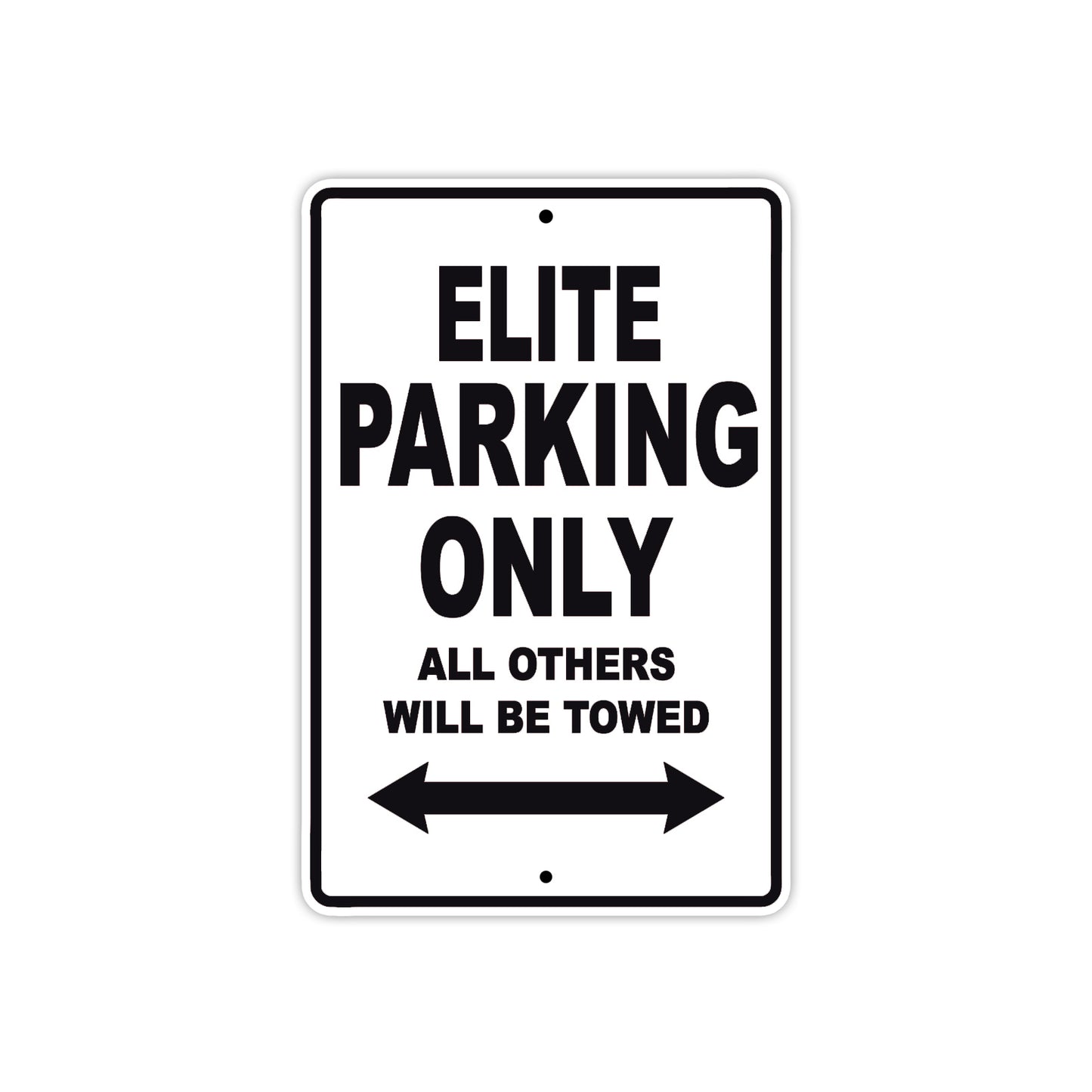 Elite Motorbike Parking Only All Others Will Be Towed Aluminum Metal Sign