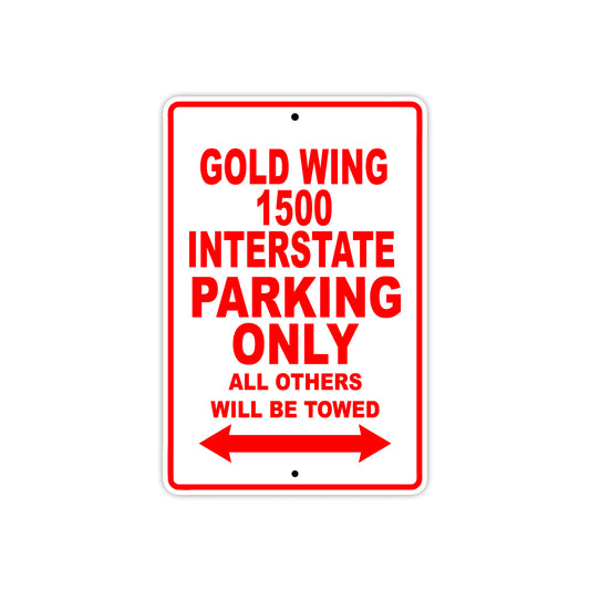 Gold Wing 1500 Interstate Motorbike Parking Only All Others Will Be Towed Aluminum Metal Sign
