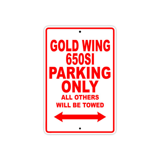 Gold Wing 650SI Motorbike Parking Only All Others Will Be Towed Aluminum Metal Sign