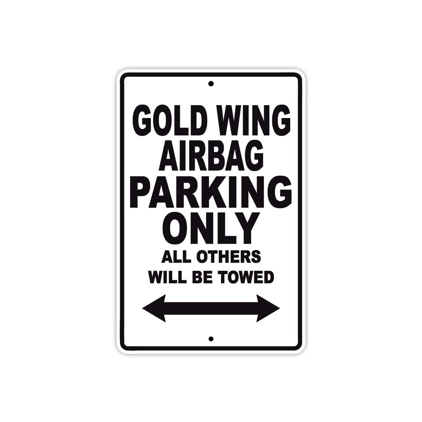 Gold Wing Airbag Motorbike Parking Only All Others Will Be Towed Aluminum Metal Sign