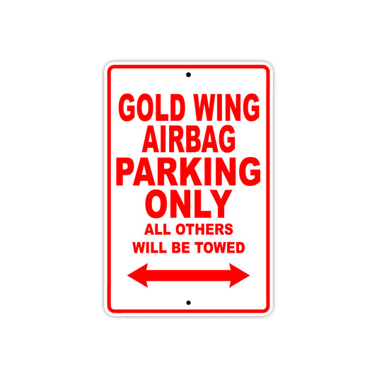Gold Wing Airbag Motorbike Parking Only All Others Will Be Towed Aluminum Metal Sign