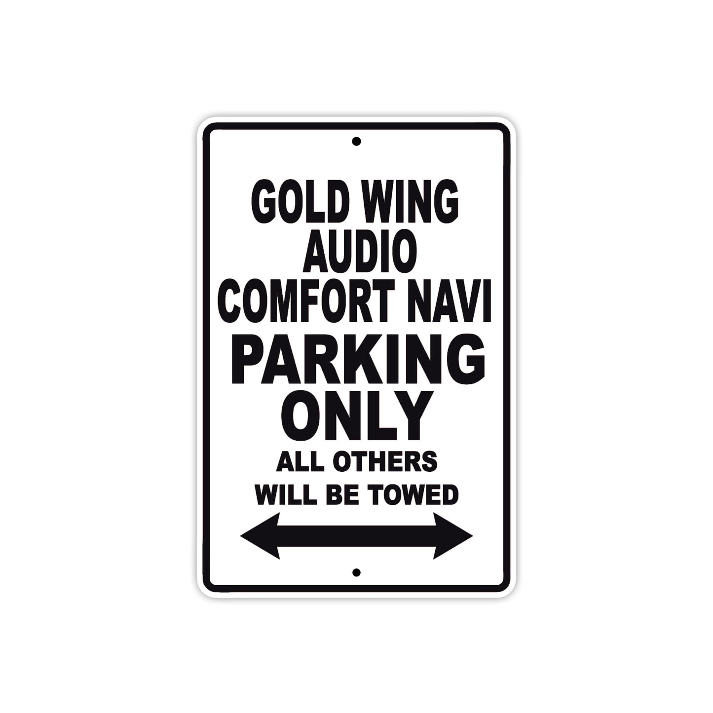Gold Wing Audio Comfort Navi Motorbike Parking Only All Others Will Be Towed Aluminum Metal Sign