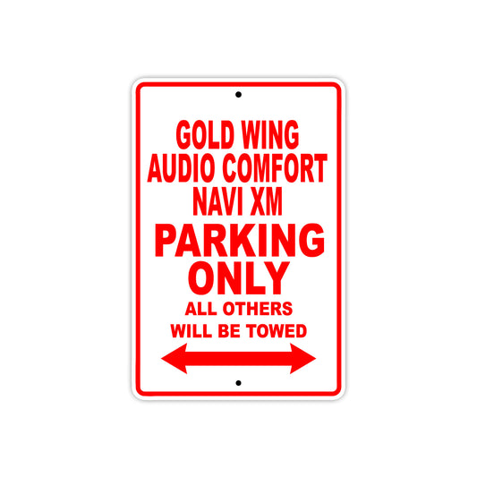 Gold Wing Audio Comfort Navi XM Motorbike Parking Only All Others Will Be Towed Aluminum Metal Sign