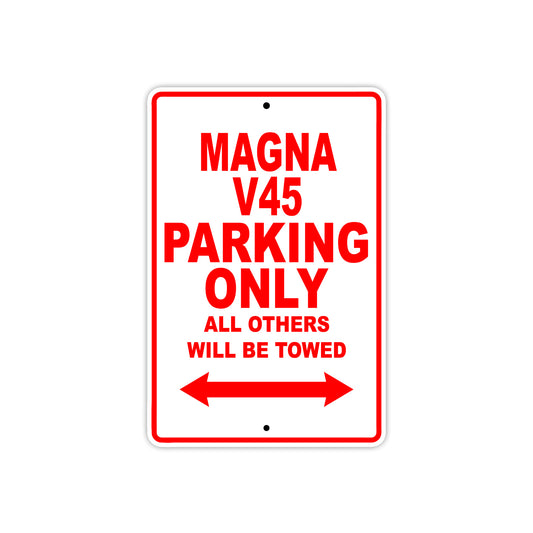 Magna V45 Motorbike Parking Only All Others Will Be Towed Aluminum Metal Sign
