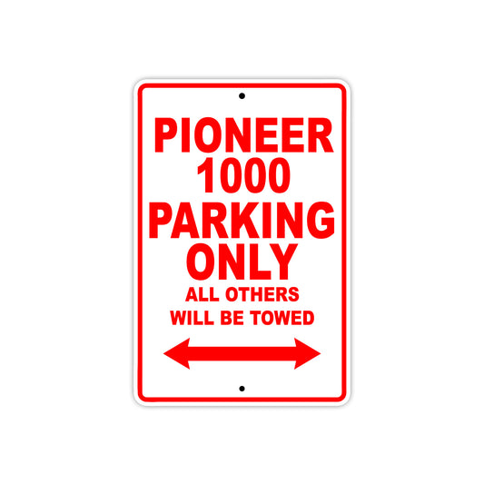 Pioneer 1000 Bicycle Parking Only All Others Will Be Towed Aluminum Metal Sign