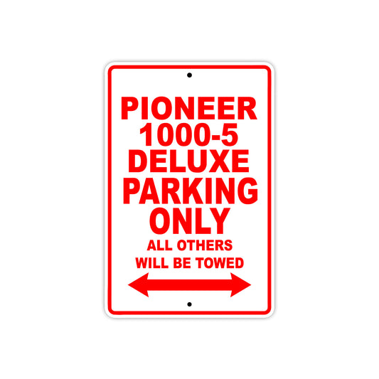 Pioneer 1000-5 Deluxe Motorcycle Parking Only All Others Will Be Towed Aluminum Metal Sign