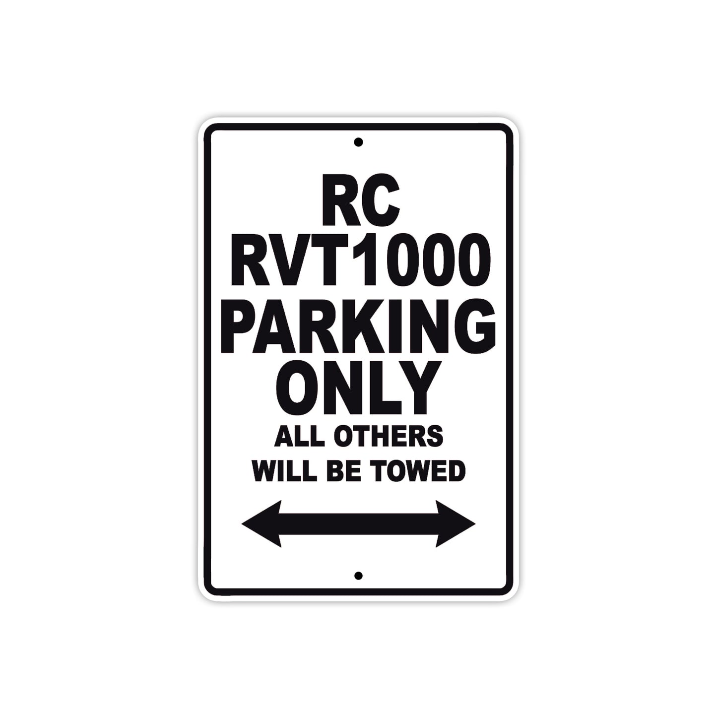 RC RVT1000 Motorcycle Parking Only All Others Will Be Towed Aluminum Metal Sign