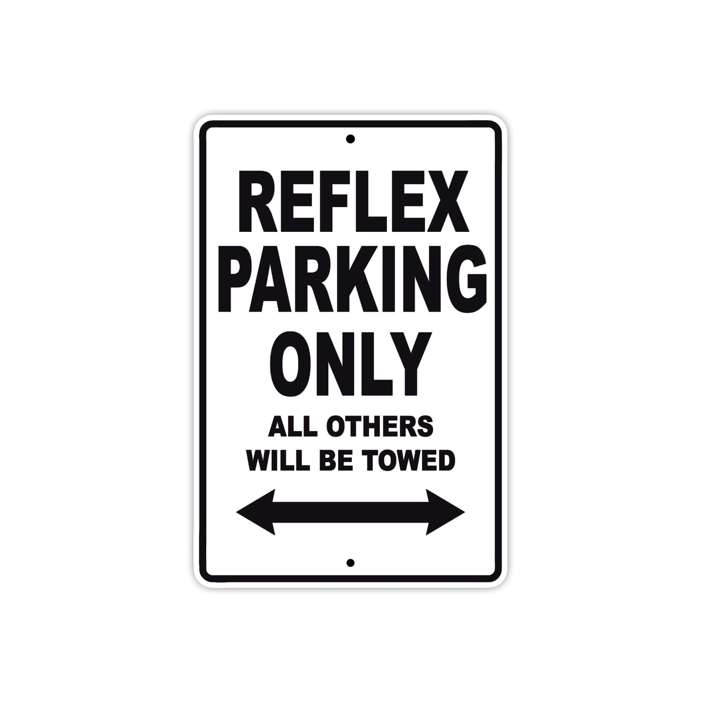 Reflex Bicycle Parking Only All Others Will Be Towed Aluminum Metal Sign