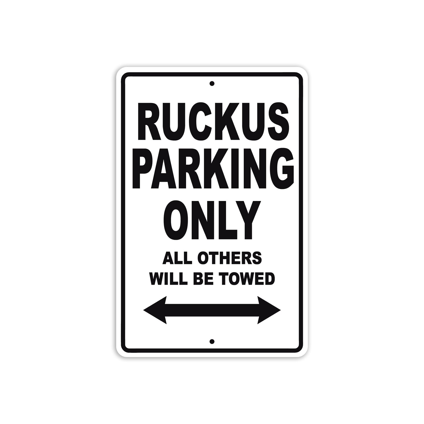 Ruckus Motorcycle Parking Only All Others Will Be Towed Aluminum Metal Sign