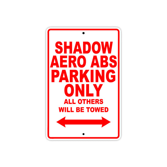 Shadow Aero ABS Motorcycle Parking Only All Others Will Be Towed Aluminum Metal Sign