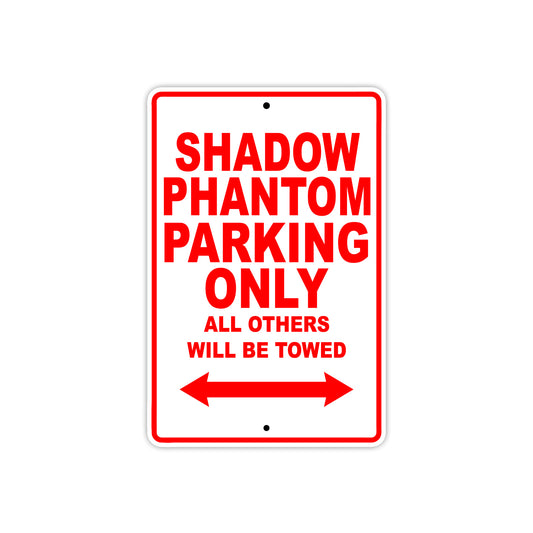 Shadow Phantom Motorcycle Parking Only All Others Will Be Towed Aluminum Metal Sign