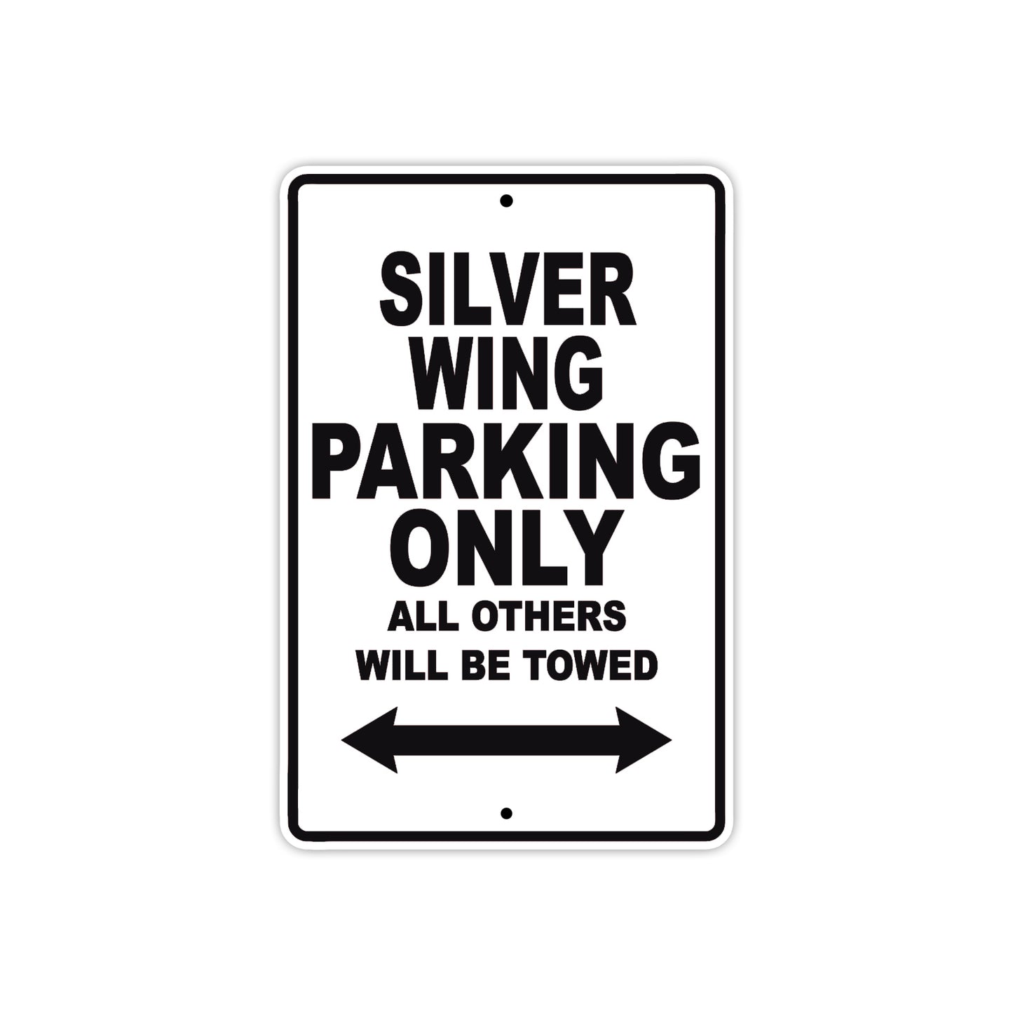 Silver Wing Motorcycle Parking Only All Others Will Be Towed Aluminum Metal Sign