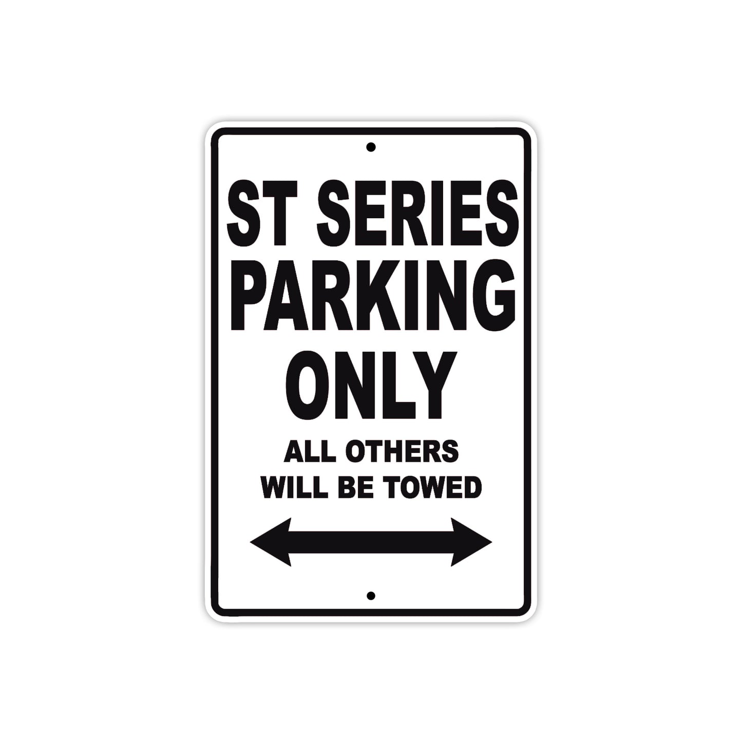 ST Series Motorcycle Parking Only All Others Will Be Towed Aluminum Metal Sign