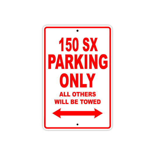 150 sx parking only all others will be allowed sign