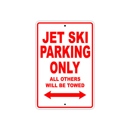 Kawasaki Jet SKI Parking Only All Others Will Be Towed Water Craft Bike Aluminum Metal Sign