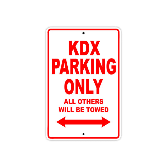 Kawasaki KDX Motorcycle Parking Only All Others Will Be Towed Aluminum Metal Sign