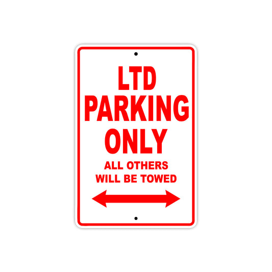 LTD Cycle Parking Only All Others Will Be Towed Aluminum Metal Sign