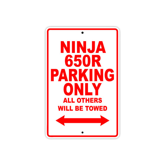 Ninja 650R Motorcycle Parking Only All Others Will Be Towed Aluminum Metal Sign