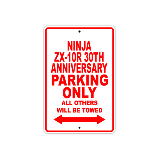Ninja ZX-10R 30th Anniversary Motorcycle Parking Only All Others Will Be Towed Aluminum Metal Sign