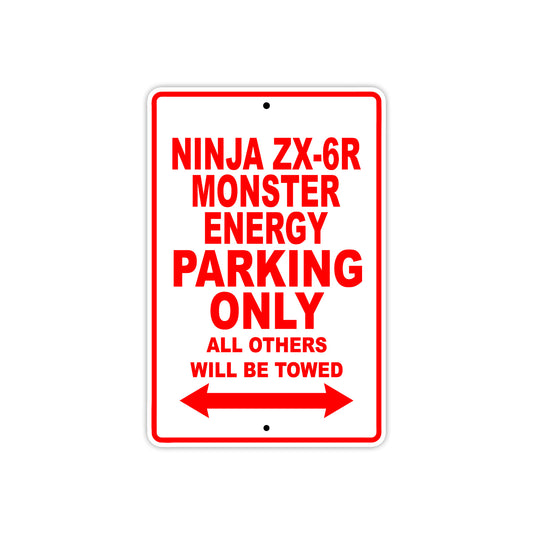 Ninja ZX-6R Monster Energy Motorcycle Parking Only All Others Will Be Towed Aluminum Metal Sign