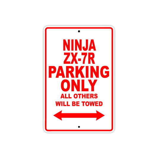 Ninja ZX-7R Motorcycle Parking Only All Others Will Be Towed Aluminum Metal Sign