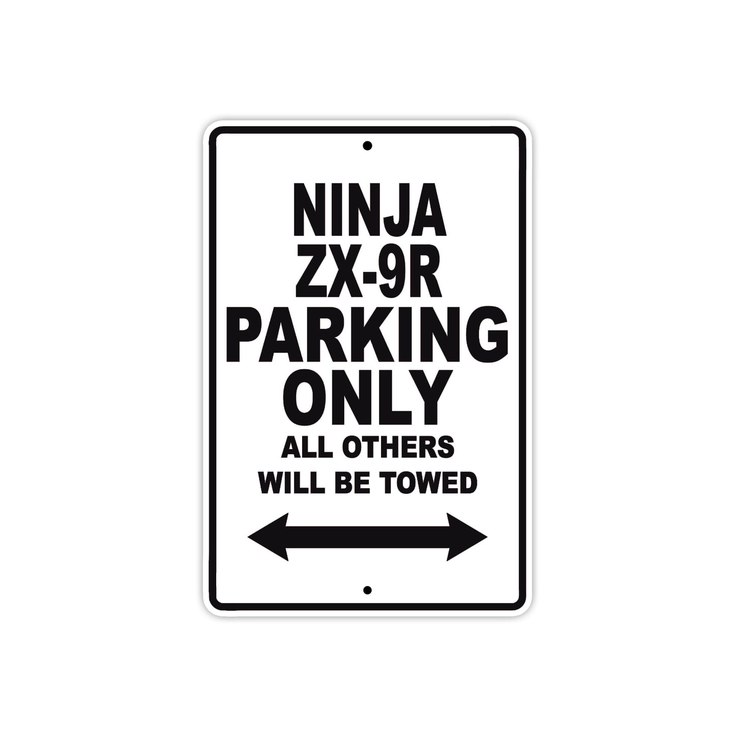 Ninja ZX-9R Motorcycle Parking Only All Others Will Be Towed Aluminum Metal Sign