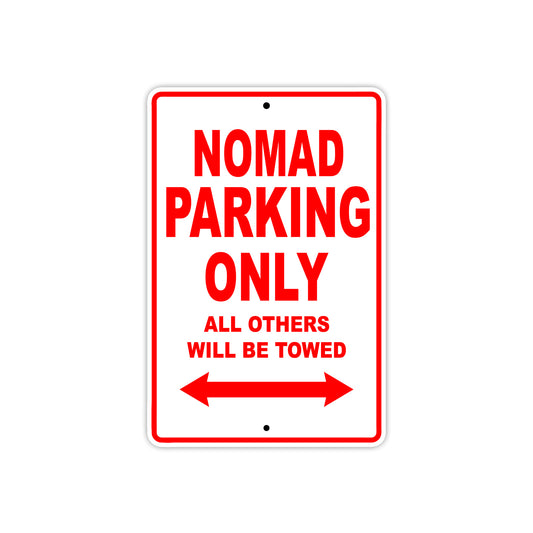 Nomad Bicycle Parking Only All Others Will Be Towed Aluminum Metal Sign