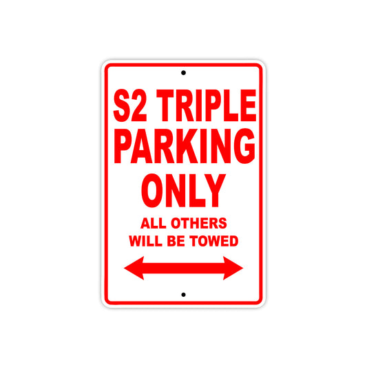 S2 Triple Motorcycle Parking Only All Others Will Be Towed Aluminum Metal Sign