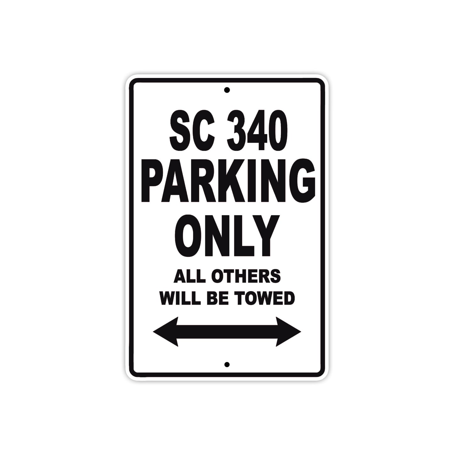 SC 340 Motorcycle Parking Only All Others Will Be Towed Aluminum Metal Sign
